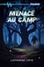 Menace au camp