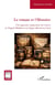 Le roman et l'Histoire : Une approche comparative des oeuvres de Naguib Mahfouz et de Roger Martin du Gard