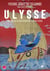 Ulysse : Quand les Dieux rôdaient sur la Terre - tome 3