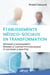 Établissements médico-sociaux en transformation : Repenser le management, réparer le contrat psychologique et soutenir le bien-être