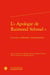 L'apologie de Raimond Sebond : Lectures, méthodes, interprétations