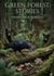 Green Forest Stories : by Thornton W. Burgess