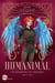 Humanimal - tome 3 - Un royaume de cendres