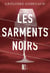Les sarments noirs