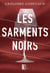 Les sarments noirs
