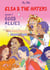 Elsa and the haters Tome 3 : Good Allies
