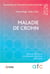 Maladie de Crohn : Rapport présenté au congrès commun 3CVD 2026