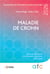 Maladie de Crohn : Rapport présenté au congrès commun 3CVD 2026