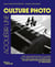 Acquérir une culture photo : Une exploration des coulisses de la création photographique en 200 questions esthétiques et pratiques