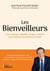 Les Bienveilleurs : Leurs missions : identifier, écouter, orienter pour réduire la souffrance au travail