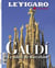 Gaudí : Le soleil de Barcelone