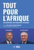 Tout pour l'Afrique : Dialogue pour son avenir