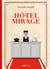 Hôtel Mirage