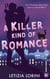 A Killer Kind of Romance : Small town, murder mystery et une romance aussi dangereuse qu'inattendue.