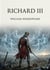 Richard III : by William Shakespeare
