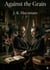 Against the Grain : by J.-K. Huysmans
