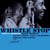 Whistle Stop - édition 180g