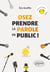Osez prendre la parole en public !