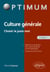Culture générale : Choisir le juste mot (3e édition)