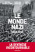 Le Monde nazi : 1919-1945