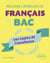 Réussir au bac de français : Les copies de l'excellence