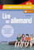 Lire en... : Allemand : Ein ungewohnlicher Sommer. Un été pas comme les autres (A2+-B1) : Révise ton vocabulaire et améliore ton niveau en allemand en lisant une histoire riche d'aventures et en t'amusant !