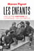 Les enfants : Une autre histoire de la France - XIXe-XXIe siècle