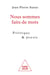 Nous sommes faits de mots : Politique & poésie