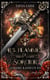 L'ordre radieux Tome 3 : Les flammes du sorcier
