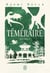 Téméraire - L'intégrale Tome 3