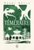 Téméraire - L'intégrale Tome 3