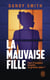 La mauvaise fille