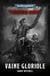 Warhammer : Ciaphas Cain : Vaine Gloriole