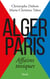 Alger Paris : Affaires toxiques