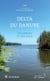 DELTA DU DANUBE : DES BERGES ET DES EAUX