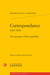 Correspondance (1925-1995) : Des paysages d'âme parallèles