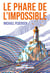 Le phare de l'impossible