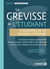 Grevisse : Le Grevisse de l'étudiant - L'essentiel de la théorie littéraire : 160 citations critiques appliquées à 30 textes littéraires