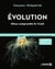 Evolution : Mieux comprendre le vivant