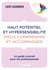 Haut potentiel et hypersensibilité : mieux comprendre et accompagner : Le guide concret pour les professionnels