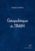 Géopolitique du train