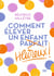 Comment élever un enfant heureux