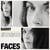 Faces