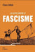 La lutte contre le fascisme