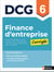 DCG : Finance d'entreprise : Épreuve 6 - Corrigés (édition 2026)
