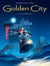 Golden City T17 - Métamorphose