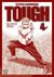 Tough : L'aube d'une légende Tome 4