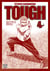 Tough : L'aube d'une légende Tome 4