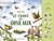 Le chant des oiseaux - Mon livre à écouter