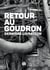 Retour au goudron : Dernière livraison